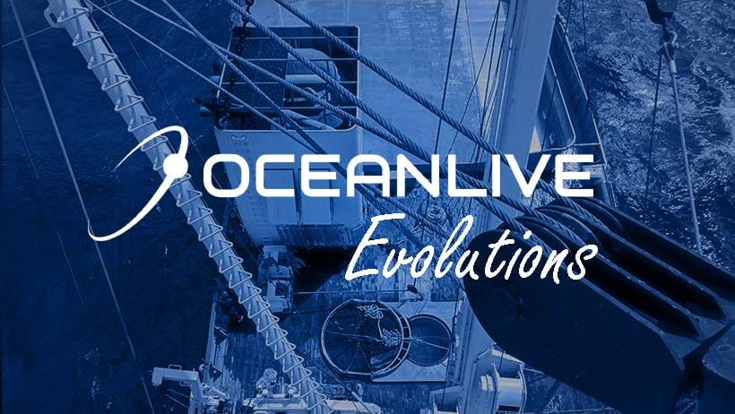 evolutions on the OceanLive solutions